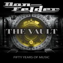 Don Felder, Vinyl VAULT 1975-2025 FIFTY YEARS OF MUSIC