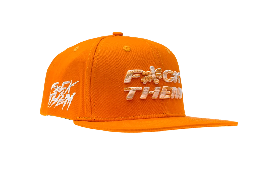 F*CK THEM no words needed orange and white