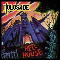 CD HOLOSADE - HELL HOUSE