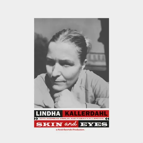 Lindha Kallerdahl – CD SKIN AND EYES