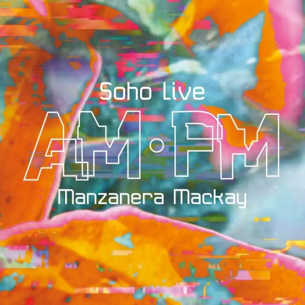 AM PM SOHO LIVE