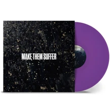 Vinyl MAKE THEM SUFFER