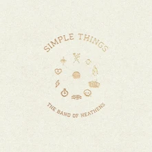 The Band of Heathens, CD SIMPLE THINGS