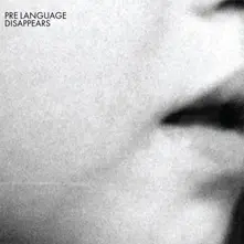 Disappears – PRE LANGUAGE (CD)
