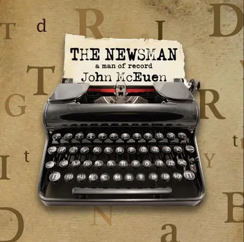 THE NEWSMAN: A MAN OF RECORD