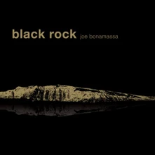 Joe Bonamassa, CD BLACK ROCK