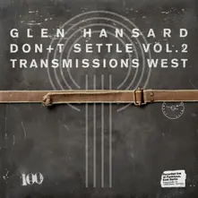 Glen Hansard, Vinyl DON'T SETTLE (VOL. 2 -...