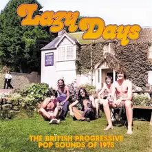 LAZY DAYS: THE BRITISH PROGRESSIVE POP SOUNDS OF 1975 thumbnail