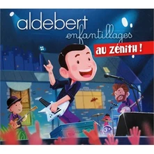 Aldebert, CD Enfantillages Au Zénith