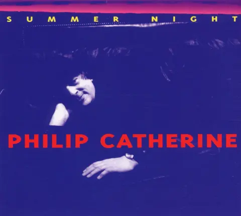 Philip Catherine – CD SUMMER NIGHT