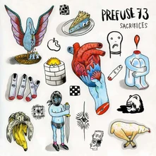 Prefuse 73, CD SACRIFICES