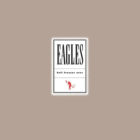 Eagles – Vinyl HELL FREEZES OVER