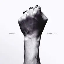 Savages – ADORE LIFE (CD)