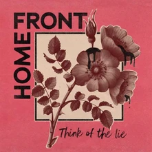 Vinyl Home Front - Think of the Lie