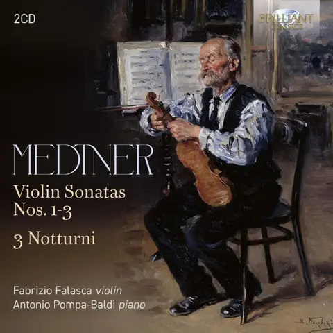 MEDTNER: VIOLIN SONATAS NOS 1-3, 3 NOTTURNI