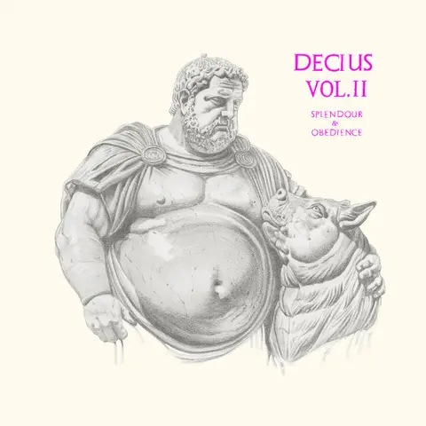 DECIUS VOL. II (SPLENDOUR & OBEDIENCE)