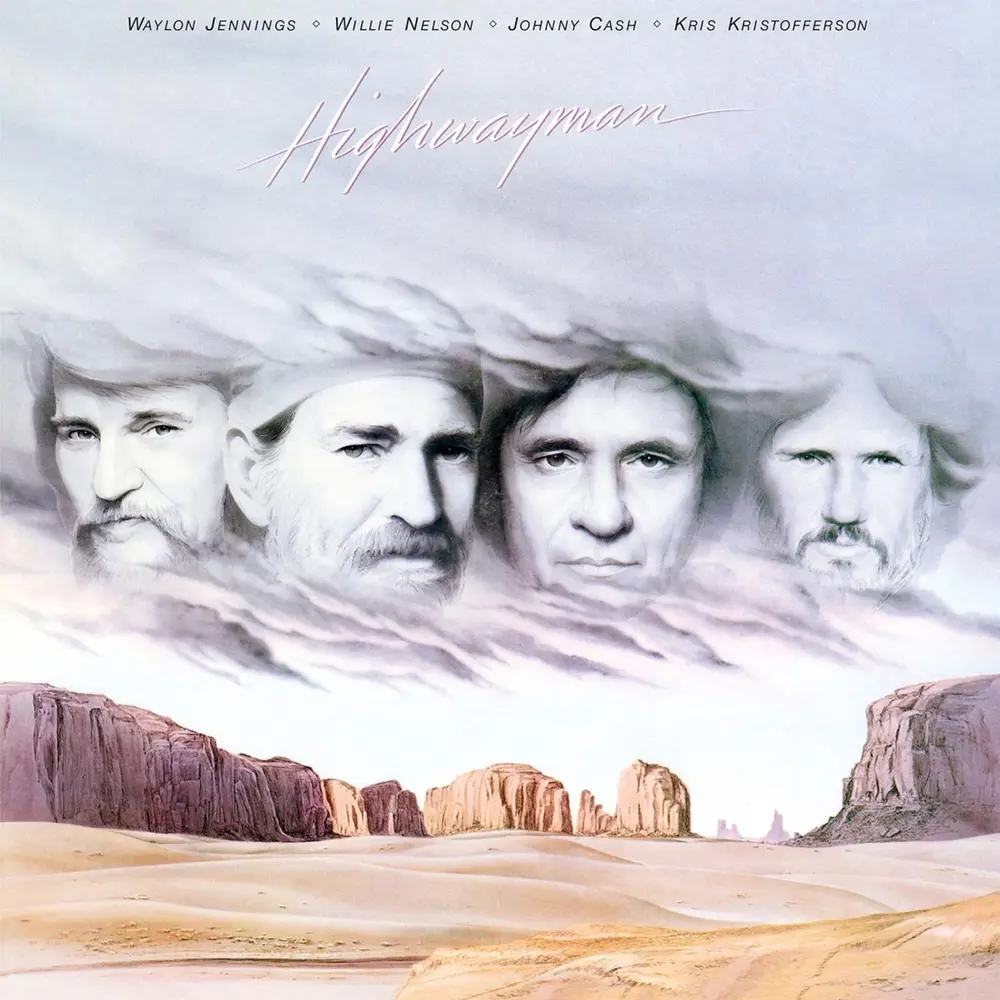 Waylon Jennings • Willie Nelson • Johnny Cash • Kris Kristofferson - Highwayman