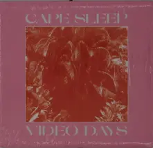 Cape Sleep, CD VIDEO DAYS