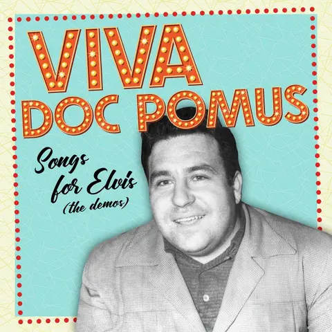 VIVA DOC POMUS: SONGS FOR ELVIS (THE DEMOS, RSD 2025)
