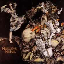 Kate Bush, CD NEVER FOR EVER