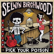 Selwyn Birchwood, CD PICK YOUR POISON