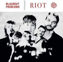 Blackout Problems, Vinyl Riot
