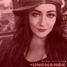 Gina Sicilia, CD UNCHANGE