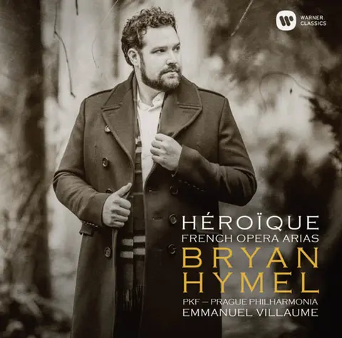 CD BRYAN HYMEL - 'HEROIQUE' - DEBUT RECITAL (ARIAS BY MEYERBEER, VERDI, ROSSINI, BERLIOZ, REYER, MASSENET, GOUNOD, BRUNEAU, RABAUD)