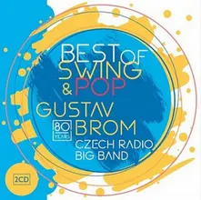 Best Of Swing & Pop: Gustav Brom Czech Radio Big Band (CD)