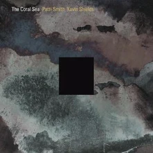 Patti Smith, CD CORAL SEA
