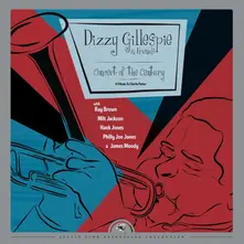 GILLESPIE, DIZZY & FRIENDS - CONCERT OF THE CENTURY - A TRIBUTE TO CHARLIE PARKER thumbnail