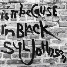Syl Johnson, Vinyl IS IT BECAUSE I'M BLACK (GREY & BLACK SWIRL)