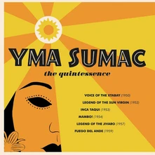 Yma Sumac, CD QUINTESSENCE