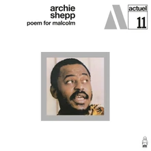 Archie Shepp, CD POEM FOR MALCOLM