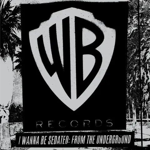 I Wanna Be Sedated: From The Underground - Celebrating 60 Years Of Warner Bros. Records