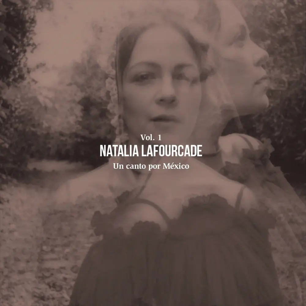 Natalia Lafourcade – Un Canto Por Mexico, Vol. 1 (Vinyl)