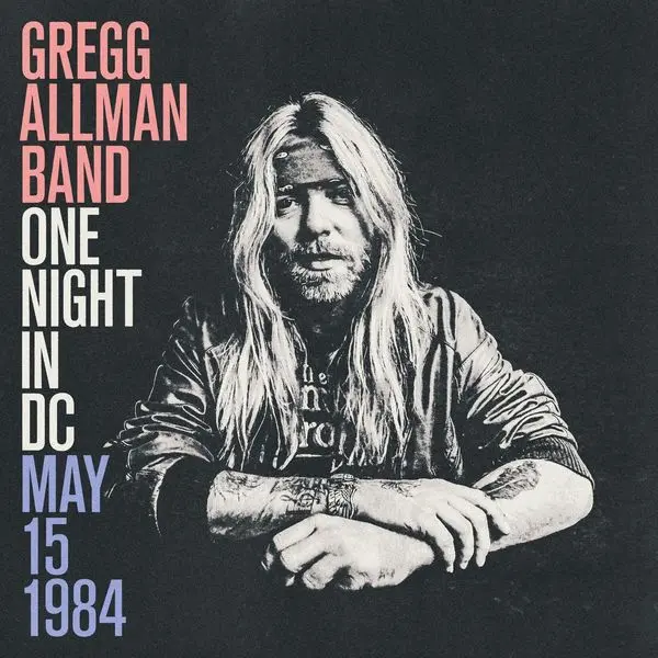 Gregg Allman – ONE NIGHT IN DC, MAY 15, 1984 (CD)