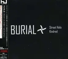 Burial – STREET HALO/KINDRED (CD)