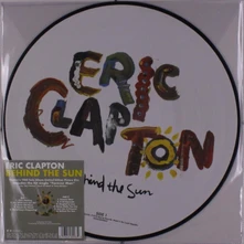 Eric Clapton, Vinyl BEHIND THE SUN