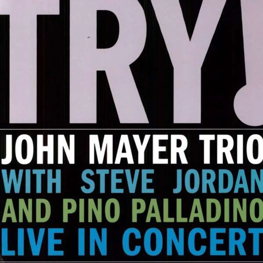 John Mayer Trio – TRY! - LIVE IN CONCERT (Vinyl)
