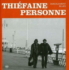 Hubert-Félix Thiéfaine, Vinyl Feli... - Amicalement Blues