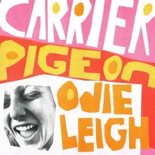 Odie Leigh – CARRIER PIGEON (CD)