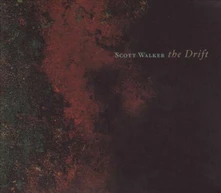 Scott Walker, CD DRIFT
