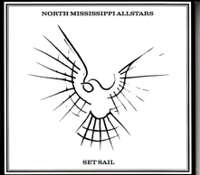 North Mississippi Allstars, CD SET SAIL
