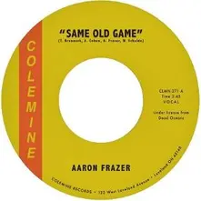 Aaron Frazer – 7-SAME OLD GAME (Vinyl)