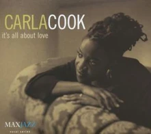 Carla Cook, CD IT'S ALL ABOUT LOVE