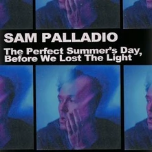 Vinyl THE PERFECT SUMMER'S DAY, BEFORE WE LOST THE LIGHT