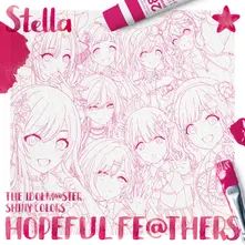 THE IDOLM@STER SHINY COLORS HOPEFUL FE@THERS -STELLA- thumbnail