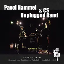Pavol Hammel – HAMMEL PAVOL & CS UNPLUGGED BAND  CIRKUS LETO (CD)