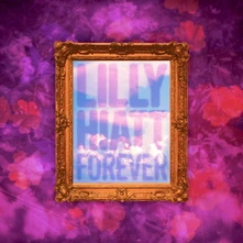 Lilly Hiatt, Vinyl FOREVER